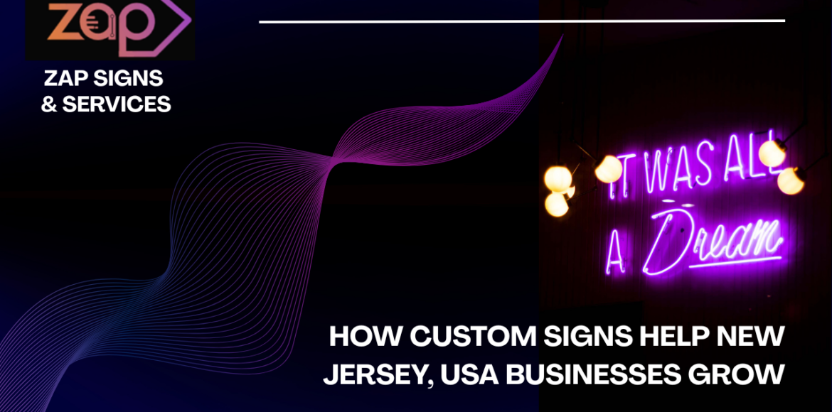 how-custom-signs-help-new-jersey